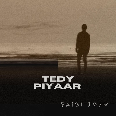 Faisi John - Tedy Piyaar