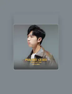Escucha a Lương Quý Tuấn, mira videos musicales, lee su biografía, consulta las fechas de las gira y más.