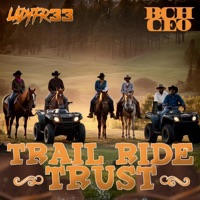 Trail Ride Trust (feat. BLACK CITY HUSTLA CEO) - Single - Ladyfr33