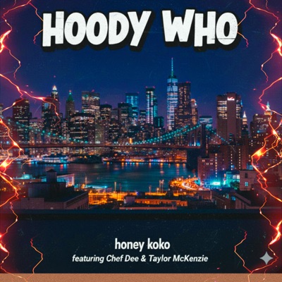Hoody who (feat. Chef dee & McKenzie) - Single