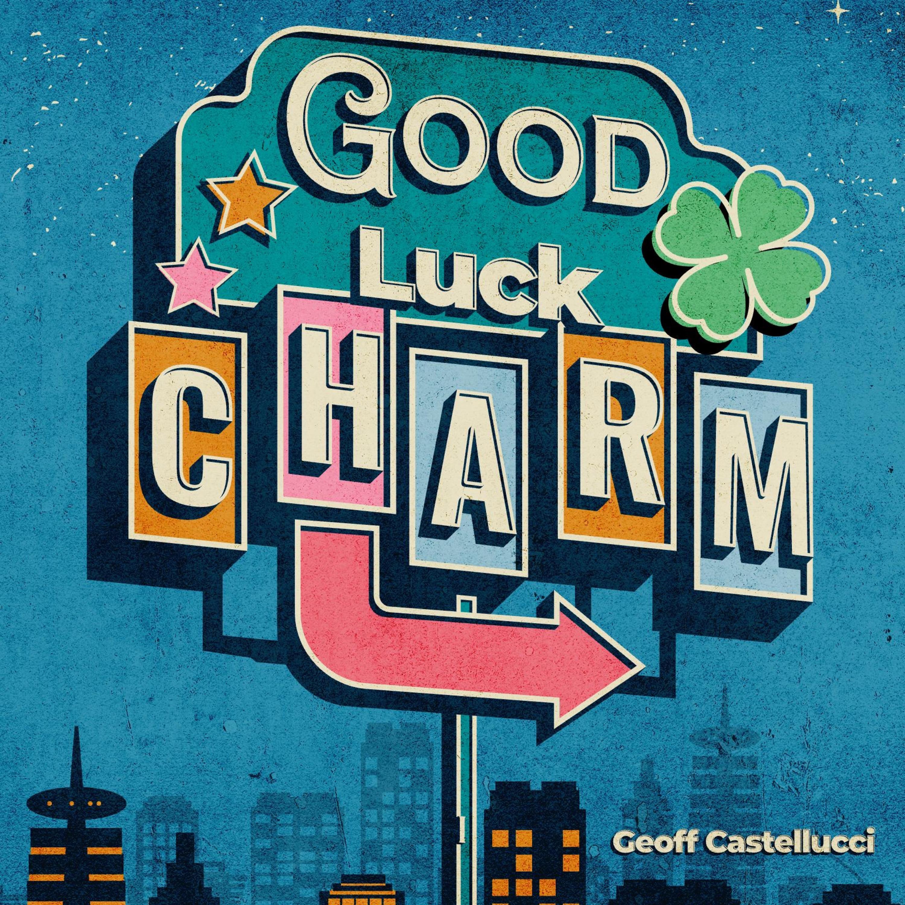 Good Luck Charm - Single
