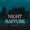 Night Rapture - Single