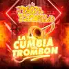 La Cumbia Del Trombón