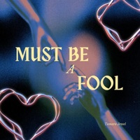Must Be a Fool - Single - Tamara Jewel