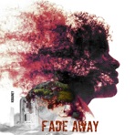 Fade Away - Single