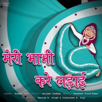 Meri Bhabhi Kare Ladai - Single - Rinkal Yogi