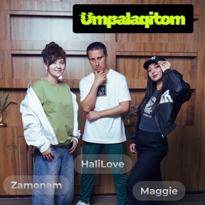 Umpalaqitom (feat. MAGGIE & Zamonam) - Single