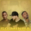 Só minha - Single