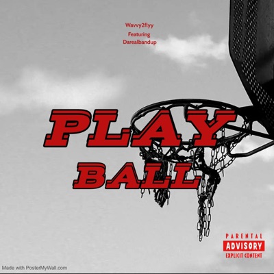 Play ball (feat. Darealbandup) - Single
