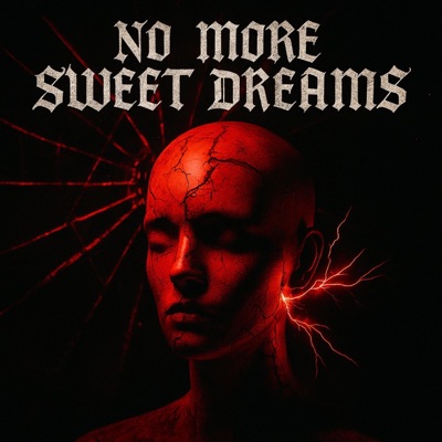 No More Sweet Dreams