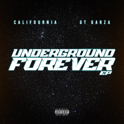 Underground Forever EP (feat. GT Garza) - EP