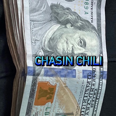 Chasin Chili (feat. Regent, Spence2x & bluejay) - Single