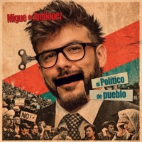 El Político de Pueblo - Single - Migue de Antílopez