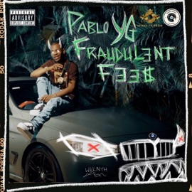Fraudulent Fees Pablo YG & Monk Music