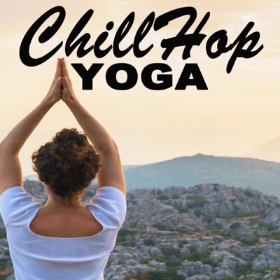 Chillout Yoga (International Yoga Day 2024 Playlist - Instrumental Chill Jazz Hip Hop Lofi Music for a Positive Flow and Positive Energy)