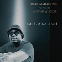 Impilo ka bani (feat. Sayfar & Kage) - Single - Shab maradona