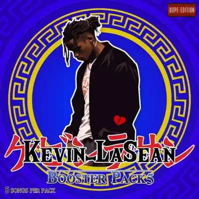 Dengarkan 'BOOSTER PACK 5 - EP' dari Kevin LaSean.