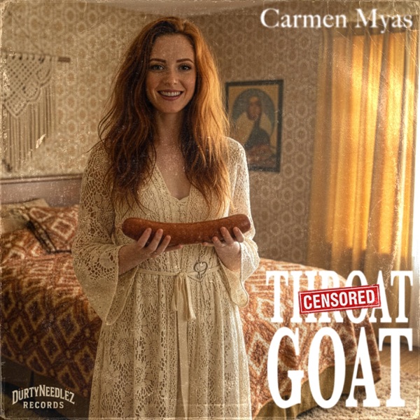 Throat Goat (feat. Carmen Myas)