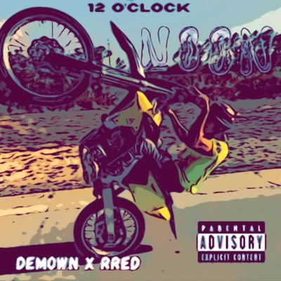 12 O'clock (feat. Rred) - Single