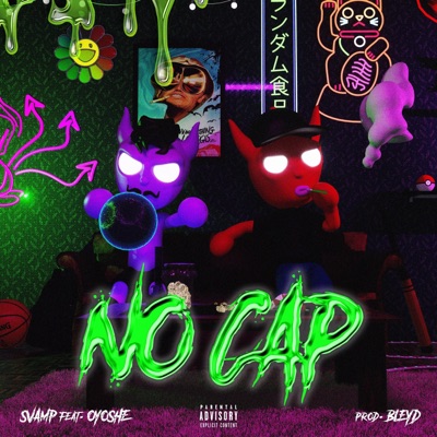 No cap (feat. Oyoshe & BLEYD) - Single
