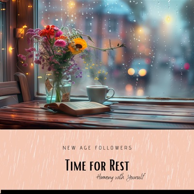 Time for Rest - Harmony with Yourself