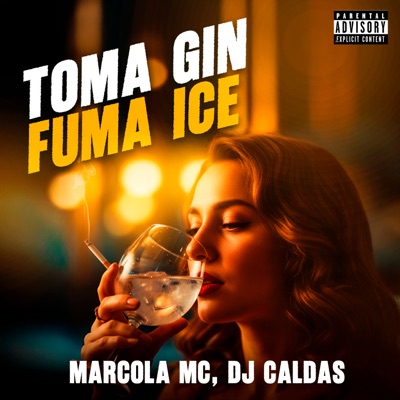 Toma Gin, Fuma Ice - Single