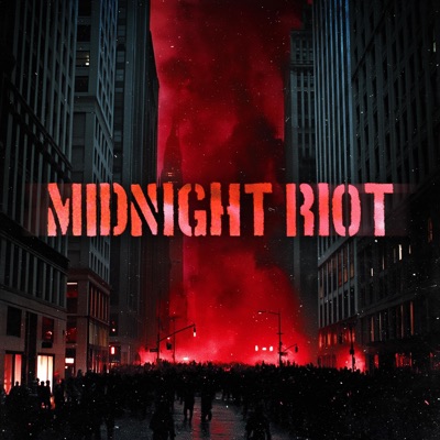 MIDNIGHT RIOT
