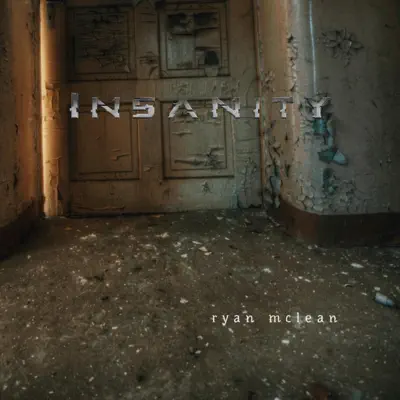 Listen to Insanity by Ryan McLean