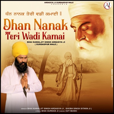 Dhan Nanak Teri Wadi Kamai - Single