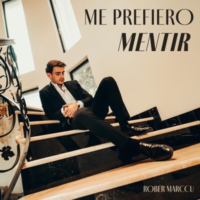Me prefiero mentir - Single