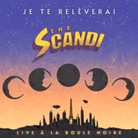 Je Te Relèverai (Live) - Single - The Scandi