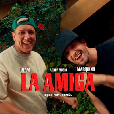 La amiga (feat. Luam & ARRUA Music) - Single