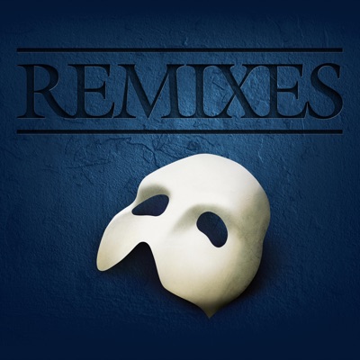 The Phantom of the Opera (Remixes) - EP