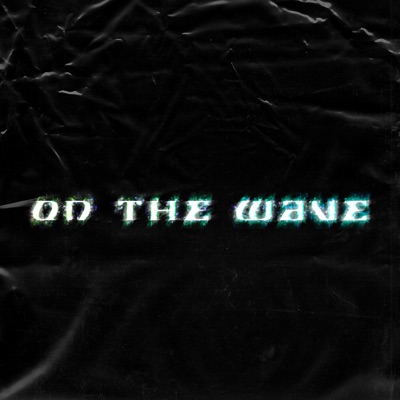 On the Wave - Single