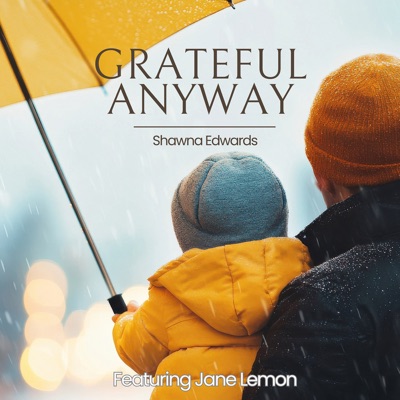 Grateful Anyway (feat. Jane Lemon) - Single