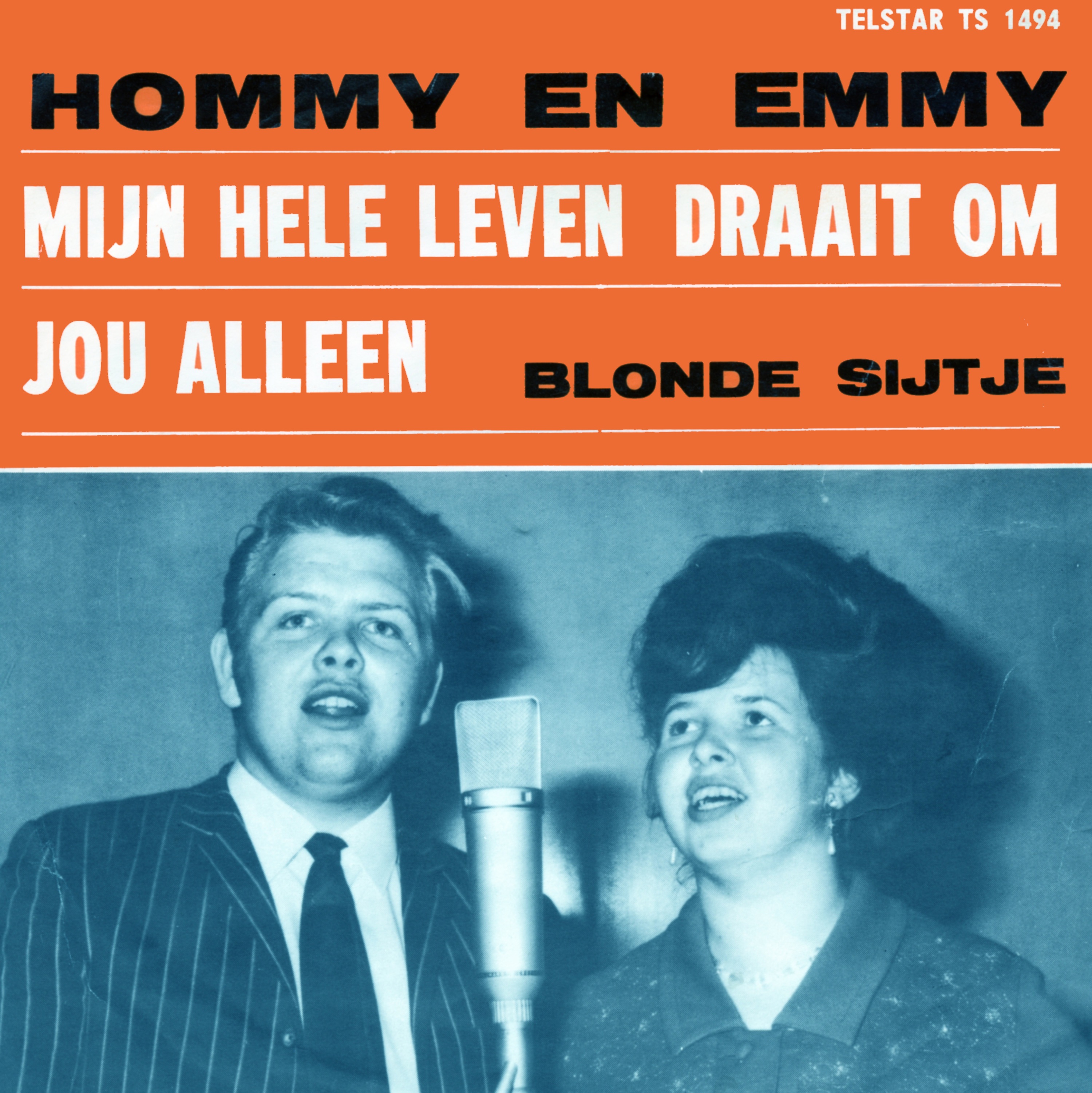 Mijn Hele Leven Draait Om Jou Alleen / Blonde Sijtje - Single