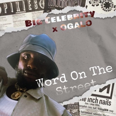 Word on the street (feat. OGALO) - Single