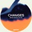 Changes