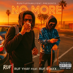 No More (feat. ruf staxx)
