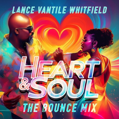 Heart & Soul (The Bounce Mix) - Single