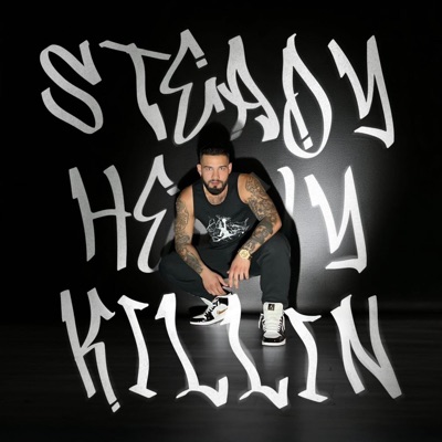 STEADY HEAVY KILLIN