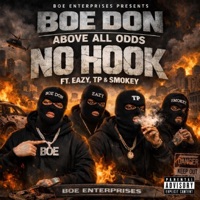 NO HOOK (feat. EAZY, Tp & Smokey) - Single - BOE DON