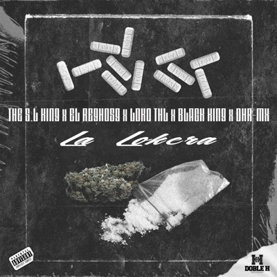 La Lokera (feat. DHR-MX & Black King) - Single