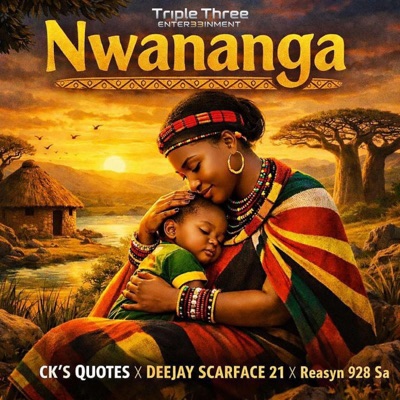 Nwananga (feat. Deejay Scarface 21 & Reasyn 928 Sa) - Single