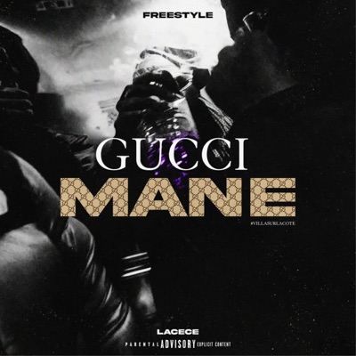 Freestyle GUCCI MANE #villasurlacote - Single