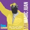 Magic Juan (Mix En Vivo) - Free Cover Venezuela & Magic Juan lyrics