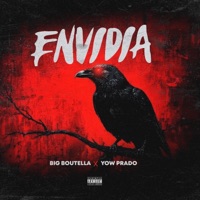 Envidia (feat. Big Boutella) - Single - Yowprado