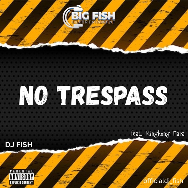 No Trespass (feat. Kingkong Mara)