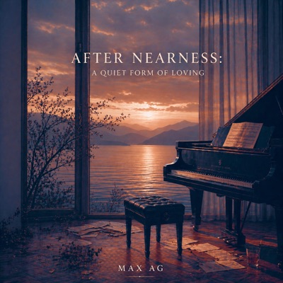 After Nearness: A Quiet Form of Loving