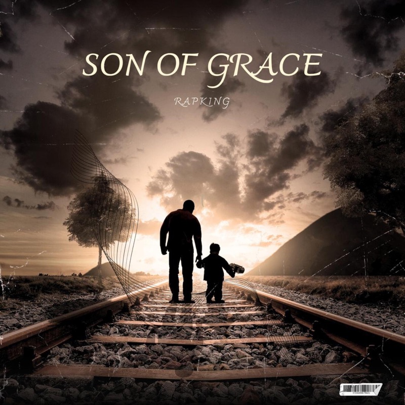 SON OF GRACE (feat. Rapking) - EP